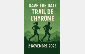 Rappel bénévoles: Trail de l’Hyrome 2025